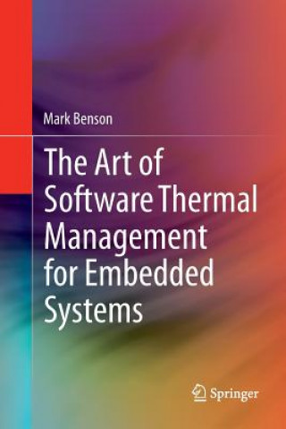 Książka Art of Software Thermal Management for Embedded Systems Mark Benson