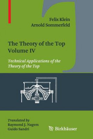 Kniha Theory of the Top. Volume IV Felix Klein