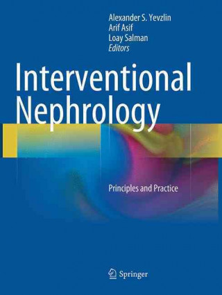 Carte Interventional Nephrology Alexander S. Yevzlin