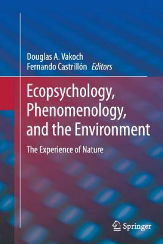 Könyv Ecopsychology, Phenomenology, and the Environment Fernando Castrillón