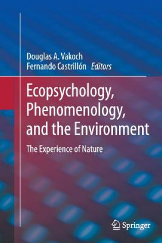 Βιβλίο Ecopsychology, Phenomenology, and the Environment Fernando Castrillón