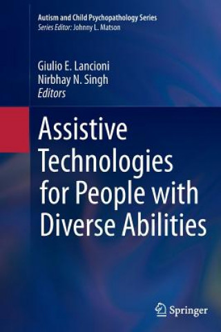Carte Assistive Technologies for People with Diverse Abilities Giulio E. Lancioni