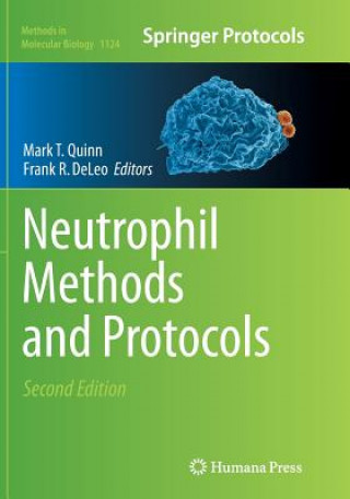 Kniha Neutrophil Methods and Protocols Frank R. DeLeo
