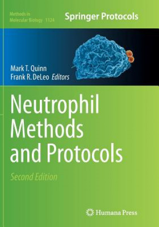 Книга Neutrophil Methods and Protocols Frank R. DeLeo