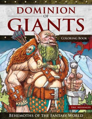 Книга Dominion of Giants Coloring Book Eric Messinger
