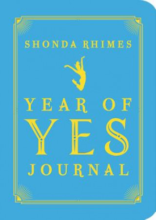 Kniha The Year of Yes Journal Shonda Rhimes