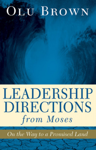 Könyv Leadership Directions from Moses Olu Brown