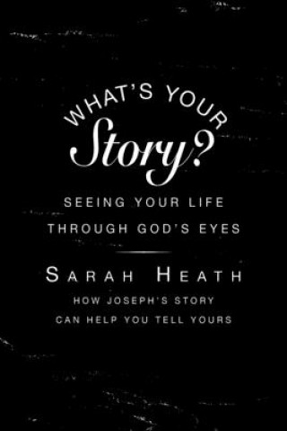 Carte What's Your Story? Leader Guide Sarah Heath