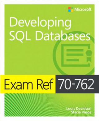 Könyv Exam Ref 70-762 Developing SQL Databases Louis Davidson