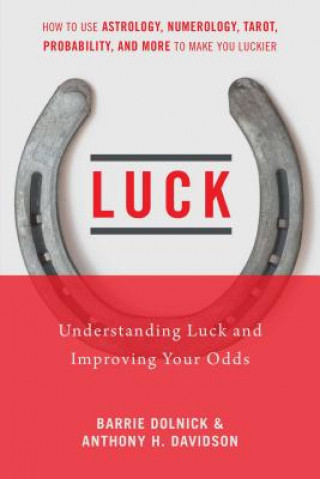 Libro Luck: Understanding Luck and Improving Your Odds Barrie Dolnick