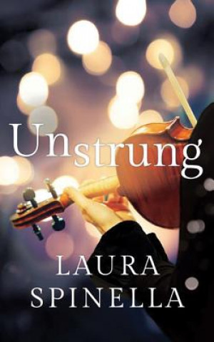 Audio Unstrung Laura Spinella