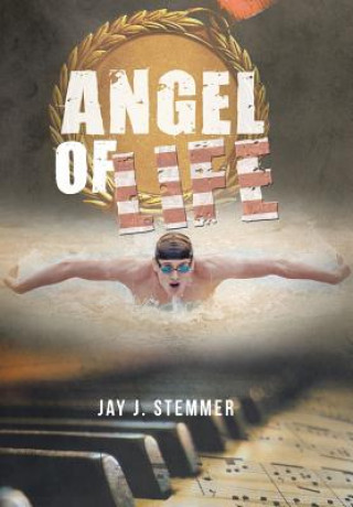 Kniha Angel of Life Jay J. Stemmer