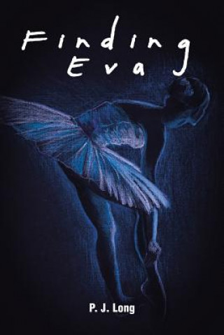 Knjiga Finding Eva P. J. Long