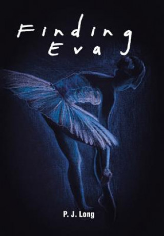 Carte Finding Eva P. J. Long
