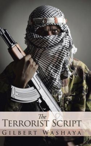 Kniha Terrorist Script Gilbert Washaya