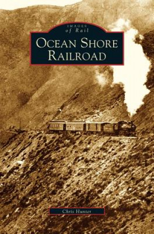 Kniha Ocean Shore Railroad Chris Hunter