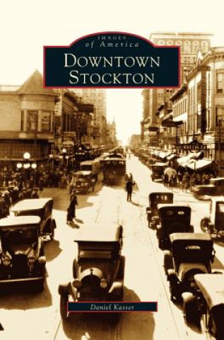 Livre Downtown Stockton Daniel Kasser