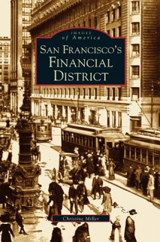 Kniha San Francisco's Financial District Christine Miller