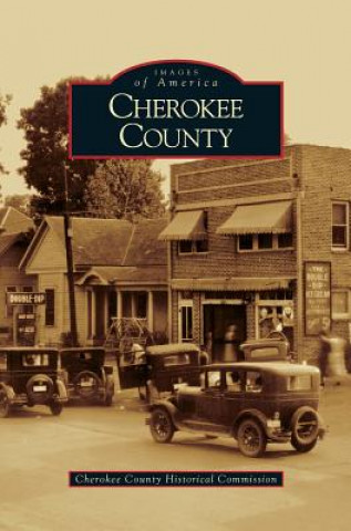 Книга Cherokee County Cherokee County Historical Commission