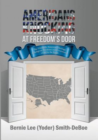 Carte Americans Knocking at Freedom's Door Bernie Lee Smith-Deboe