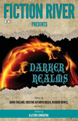 Könyv Fiction River Presents: Darker Realms Fiction River