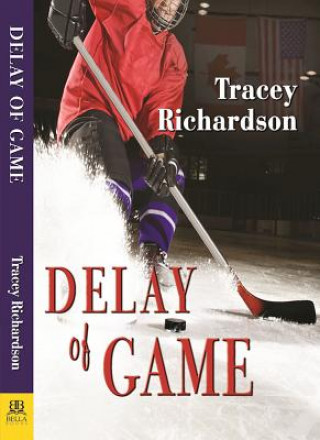 Könyv Delay of Game Tracey Richardson