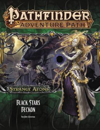 Kniha Pathfinder Adventure Path: Strange Aeons Part 6 of 6: Black Stars Beckon Jim Groves