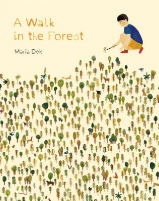 Könyv Walk in the Forest Maria Dek