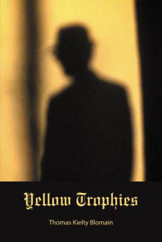 Buch Yellow Trophies Thomas Kielty Blomain