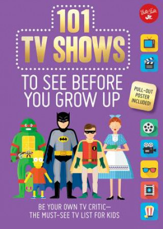 Könyv 101 TV Shows to See Before You Grow Up Erika Milvy