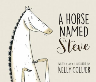 Carte Horse Named Steve Kelly Collier