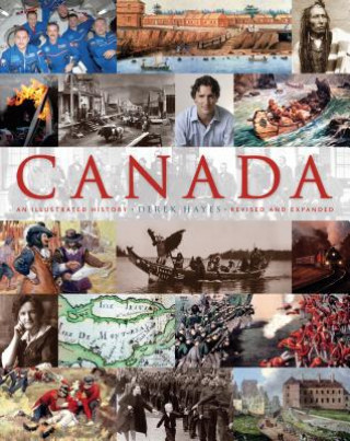 Βιβλίο Canada: An Illustrated History Derek Hayes