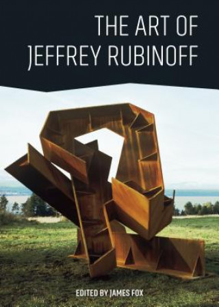 Könyv Art of Jeffrey Rubinoff James Fox