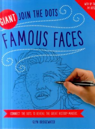 Kniha Giant Join the Dots: Famous Faces Jeni Child
