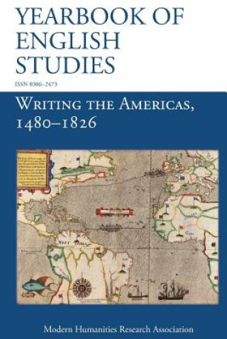 Książka Writing the Americas, 1480-1826 (Yearbook of English Studies (46) 2016) Kristin A. Cook