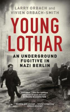 Knjiga Young Lothar Larry Orbach