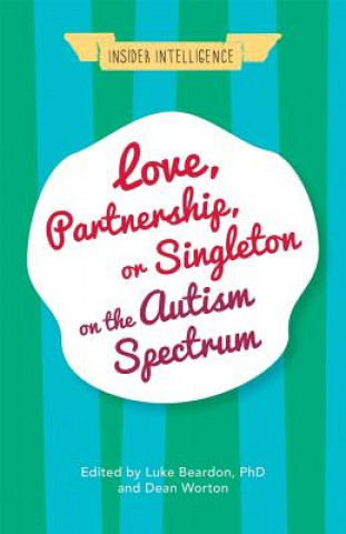Carte Love, Partnership, or Singleton on the Autism Spectrum Wenn Lawson