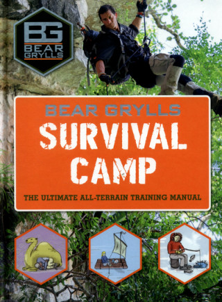 Könyv Bear Grylls World Adventure Survival Camp Bear Grylls
