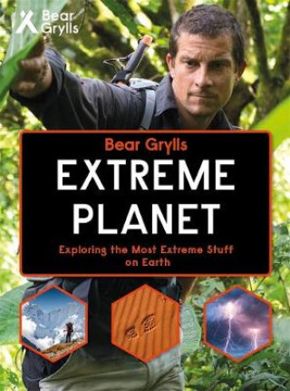 Kniha Bear Grylls Extreme Planet Bear Grylls