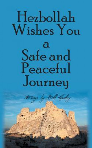 Carte Hezbollah Wishes You a Safe and Peaceful Journey Bill Hartley