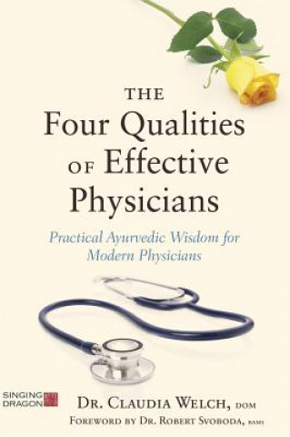 Carte Four Qualities of Effective Physicians Claudia Welch
