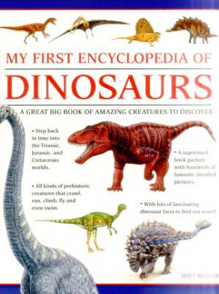 Libro My First Encylopedia of Dinosaurs (giant Size) Matt Bugler