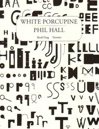 Carte White Porcupine Phil Hall