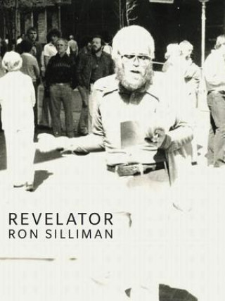 Kniha Revelator Ron Silliman