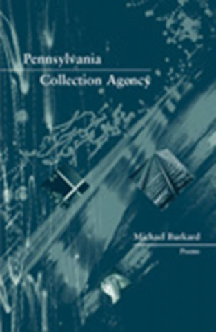 Könyv Pennsylvania Collection Agency Michael Burkard