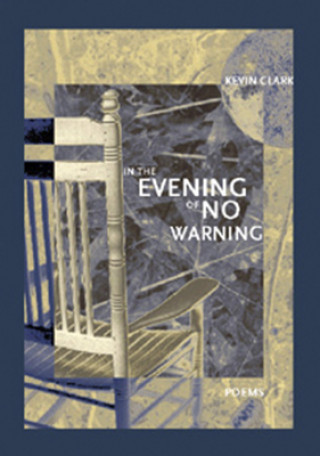 Carte In the Evening of No Warning Kevin Clark