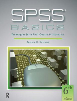 Könyv SPSS Basics Zealure C Holcomb