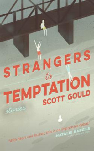 Carte Strangers to Temptation Scott Gould