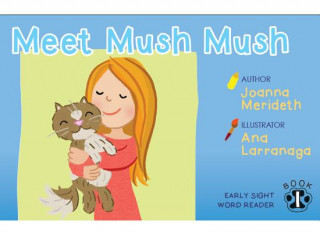 Книга Mush Mush -Sight Word Readers Joanna Merideth