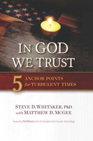 Kniha In God We Trust Dr Steve D. Whitaker